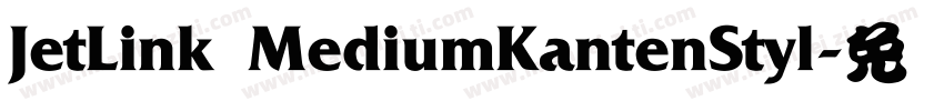 JetLink MediumKantenStyl字体转换